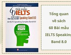 60 Bài Mẫu Ielts Speaking Band 8.0 Pdf