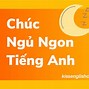 Chúc Ngủ Ngon Tiếng Anh Viết Như Thế Nào