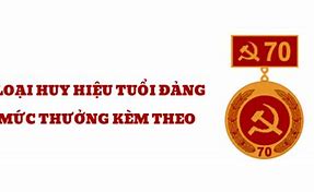 Mức Thưởng 45 Năm Tuổi Đảng