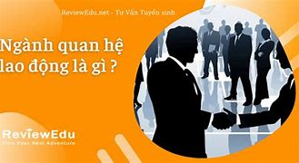 Ngành Quan Hệ Lao Động Tiếng Anh Là Gì