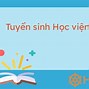 Quan Hệ Quốc Tế Học Viện Ngoại Giao Điểm Chuẩn